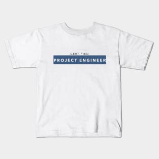 Certified Project Engineer Kids T-Shirt